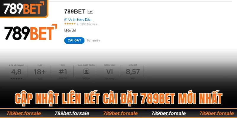 Cập nhật liên kết cài đặt 789bet mới và chuẩn nhất
